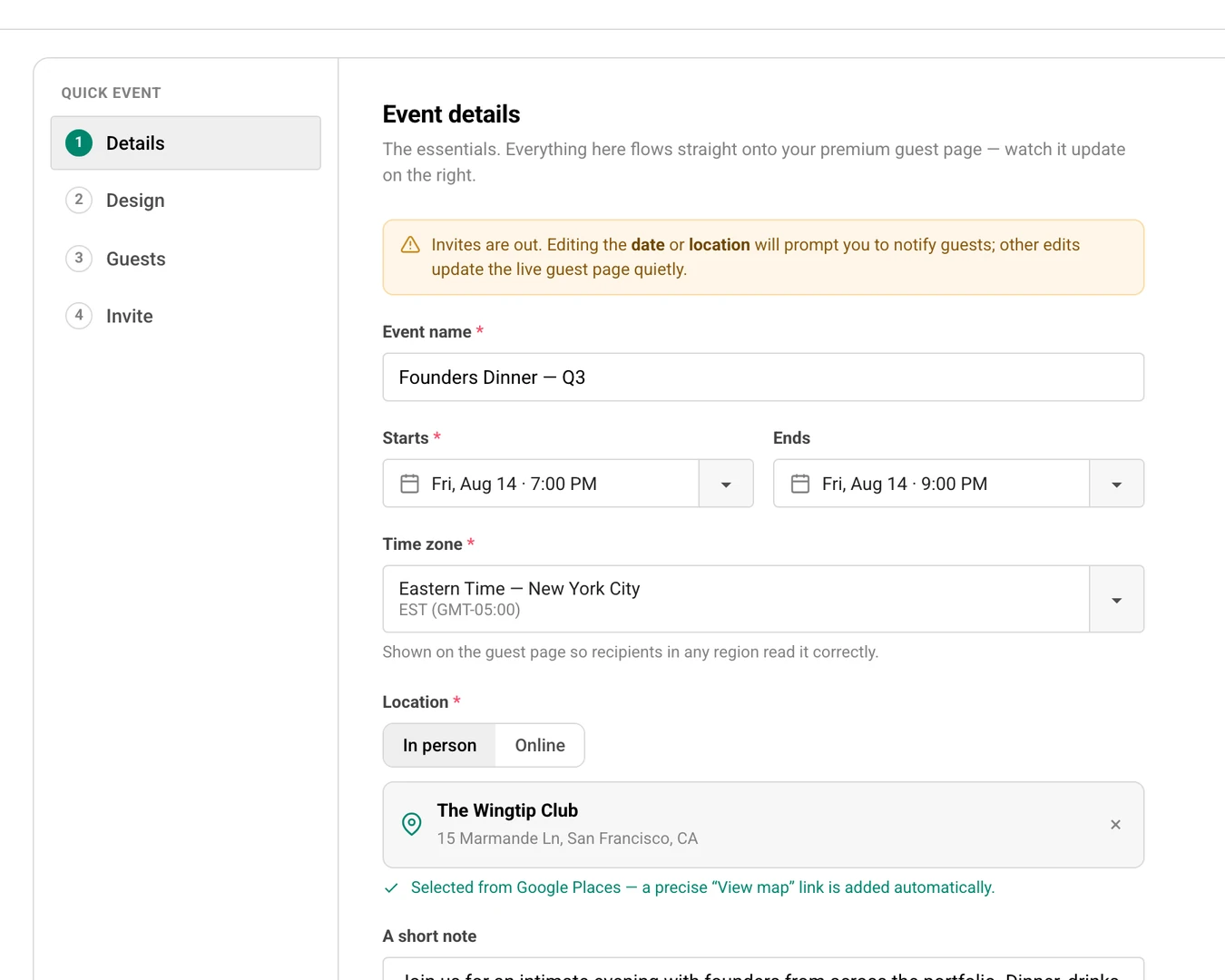 The Details step of a quick event after invitations have gone out, showing an amber caution reading Invites are out, editing the date or location will prompt you to notify guests, other edits update the live guest page quietly, above the event name, date, timezone, and location fields.